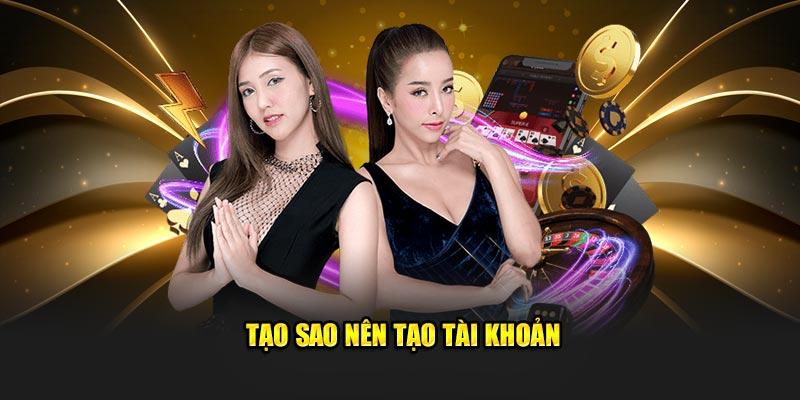 Tạo sao nên tạo tài khoản